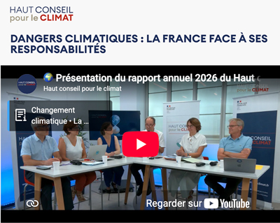 Présentation du rapport annuel 2026 du Haut conseil pour le climat